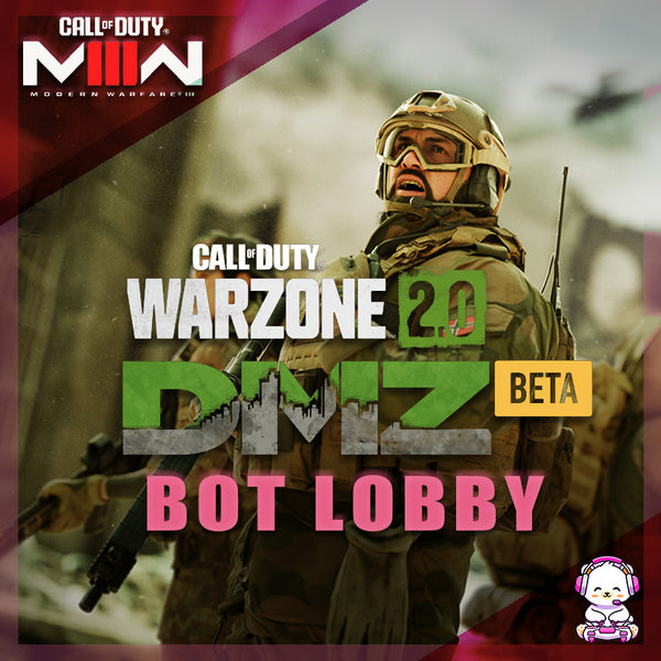 CALL OF DUTY MODERN WARFARE II (MWII):  DMZ BOT LOBBY SERVICES